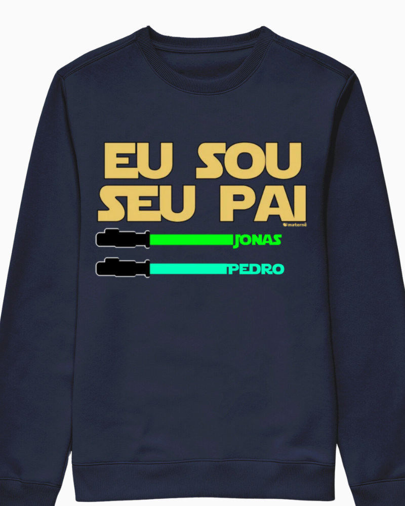 Eu sou seu pai - Moletom