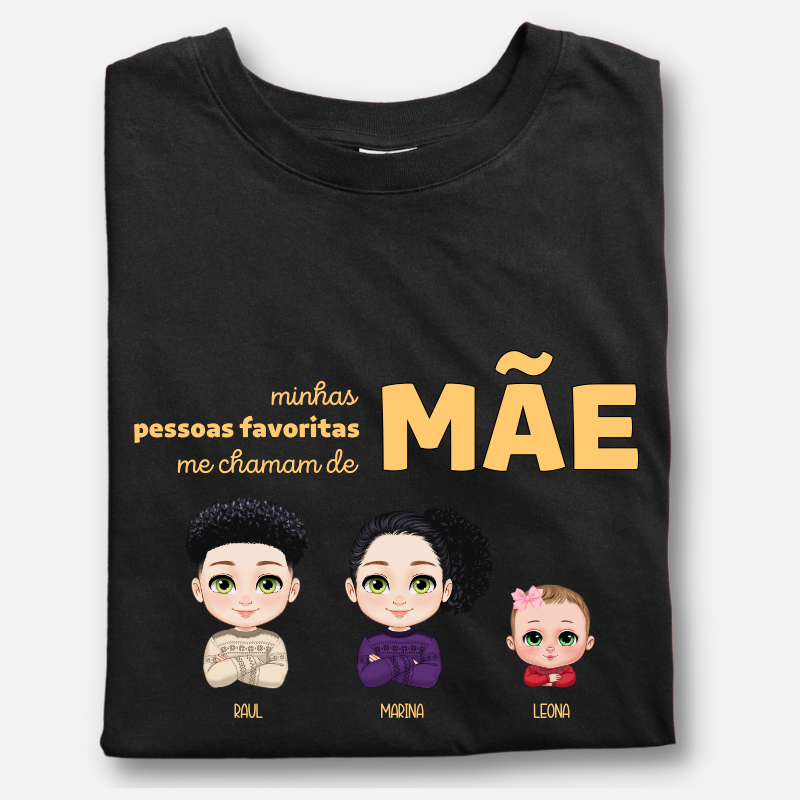 Minhas pessoas favoritas me chamam de Pai - Camiseta