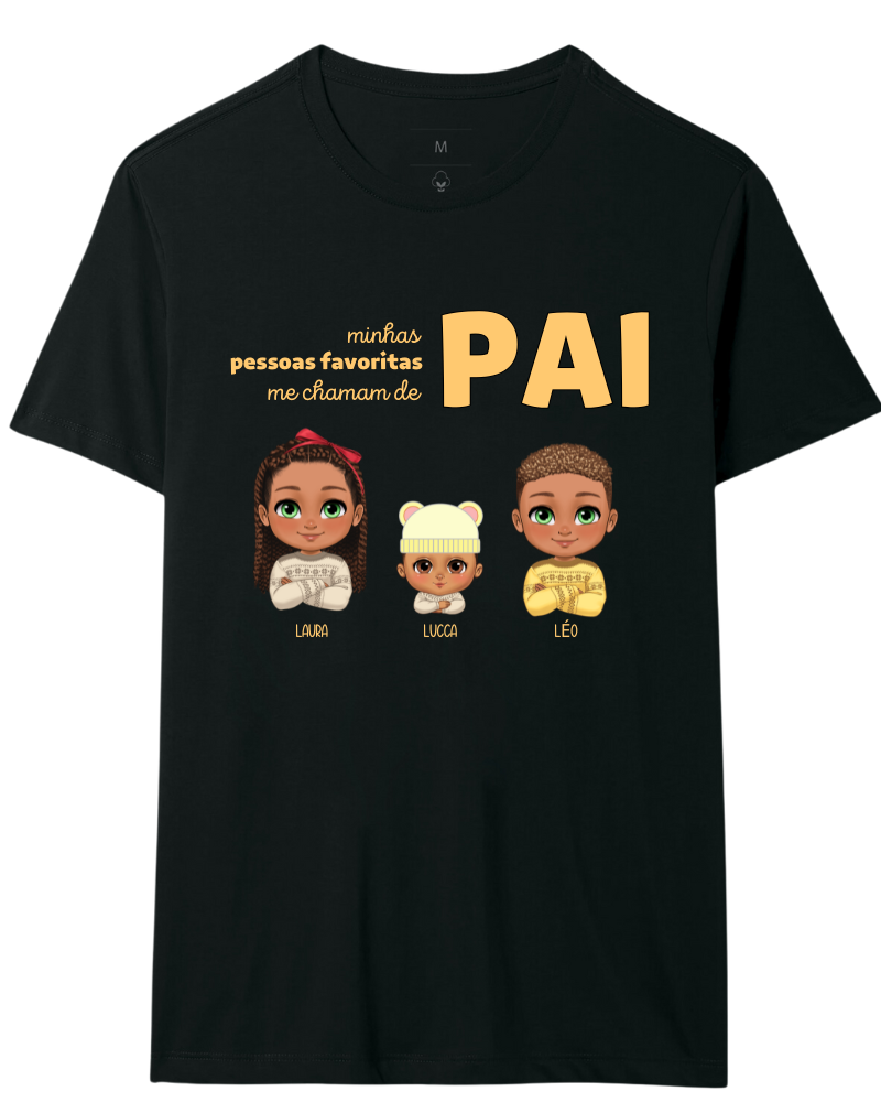 Minhas pessoas favoritas me chamam de Pai - Camiseta